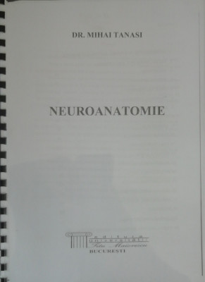 myh 32fs - Mihai Tanasi - Neuroanatomie - ed 2011 foto