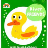 Splish Splash River Friends Bath Book