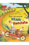 Cum s-au cunoscut Henri si Henrieta - Cee Neudert