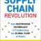 Supply Chain Revolution: How Blockchain Technology Is Transforming the Global Flow of Assets