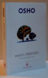 PRIMUL PRINCIPIU DISCURSURI DESPRE ZEN , 2015 , * PREZINTA INSCRISURI PE PAGINA DE TITLU
