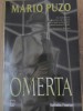 Omerta - Mario Puzo, Editura Rao, 2007, Romana, Beletristica Politista, Paperback, Stare Buna