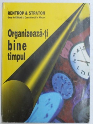 ORGANIZEAZA-TI BINE TIMPUL de LOTHAR J. SEINVERT , 1997 foto