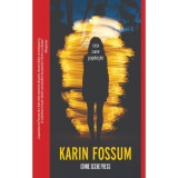 Cea care sopteste - Karin Fossum