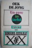 Un cerc in iarba - Oek de Jong, Roman