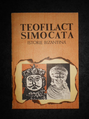 Teofilact Simocata - Istorie bizantina. Domnia imparatului Mauricius foto
