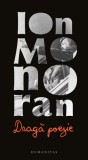 Draga poezie - Ion Monoran - Humanitas