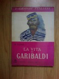 A1 La vita di Garibaldi - A. Gabrielli