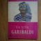 a1 La vita di Garibaldi - A. Gabrielli