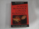 OCULTA MONDIALA CONTRA ROMANIEI - VICTOR DUTA