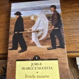 Fetele moarte - Jorge Ibarguengoitia
