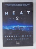 HEAT 2 par MICHAEL MANN et MEG GARDINER , 2023