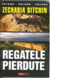 Regatele pierdute - Zecharia Sitchin