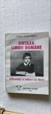 SINTAXA LIMBII ROMANE DIFICULTATI SI TEHNICI DE LUCRU - MARIN RADULESCU