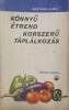 Konnyu Etrend Korszeru Taplalkozas - Mauthner Klara