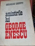 Bernard Gavoty - Amintirile lui George Enescu