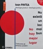 Nu exista un loc mai bun (Editie bilingva) - 2024 - Ioan Pintea (AQ320)