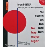 Nu exista un loc mai bun (Editie bilingva) - 2024 - Ioan Pintea (AQ320)