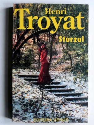 Sturzul - Henri Troyat foto