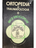 Andrei Voinea - Ortopedia și traumatologia - Mică enciclopedie (editia 1987)