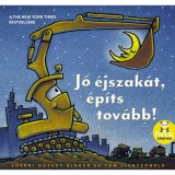 J&oacute; &eacute;jszak&aacute;t, &eacute;p&iacute;ts tov&aacute;bb! - Sherri Duskey Rinker