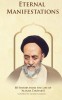 Eternal Manifestations: 80 Stories from the Life of Allama Tabataba&#039;i: 80 Stories from the life of Allama Tabataba&#039;i