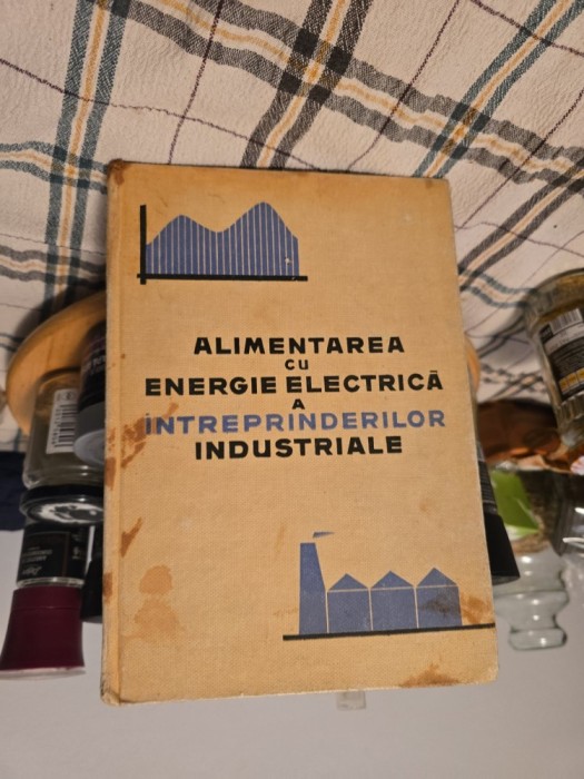 Alimentarea cu energie electrica a intreprinderilor industriale - N/A