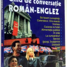 GHID DE CONVERSATIE ROMAN-ENGLEZ de ALINA-ANTOANELA STEFANESCU, RADU LUPULEASA , 2001