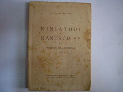 Miniaturi Si Manuscrise - Victor Bratulescu ,551756 foto