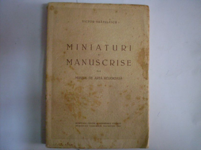 Miniaturi Si Manuscrise - Victor Bratulescu ,551756