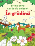 Cumpara ieftin &Icirc;n grădină. Prima mea carte de colorat, Litera