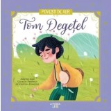 Tom Degetel. Povesti de Aur/Charles Perrault, Cristina Donovici