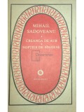 Mihail Sadoveanu - Creanga de aur / Nopțile de s&acirc;nziene (editia 1986)