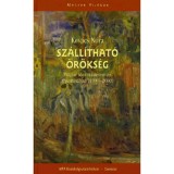 Sz&aacute;ll&iacute;that&oacute; &ouml;r&ouml;ks&eacute;g - Magyar identit&aacute;steremt&eacute;s Argent&iacute;n&aacute;ban (1999-2001) - Kov&aacute;cs N&oacute;ra