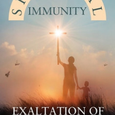 Spiritual Immunity: Exaltation of the Holy Cross