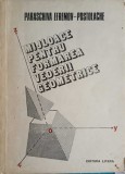 MIJLOACE PENTRU FORMAREA VEDERII GEOMETRICE-PARASCHIVA EFREMOV-POSTOLACHE-226090