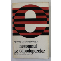 NESOMNUL CAPODOPERELOR de PETRU MIHAI GORCEA , ESEURI , 1977