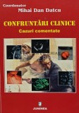 Confruntari Clinice: Cazuri comentate - 2003 - Mihai Dan Datcu (AS199), Junimea
