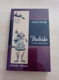 Cumpara ieftin Inazo Nitobe - Bushido. Codul samurailor