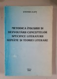 Stefania Zlate - Metodica insusirii si dezv.concept.specif.literaturii romane