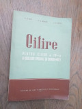 Cumpara ieftin Citire pentru clasa a IV-a , a şcolilor speciale de surdo-muti 1958