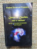 Chiron si Chariklo: Unitate si Complementaritate Astrologica - Andrei Emanuel Popescu, Editura Semne, 141 Pagini, Coperta Brosata, 2020