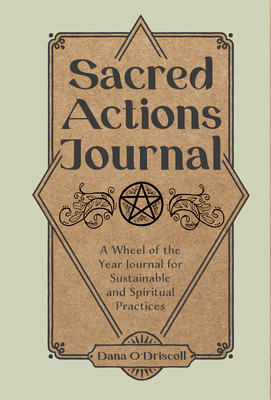 Sacred Actions Journal: A Wheel of the Year Journal for Sustainable and Spiritual Practices foto