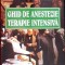 GHID DE ANESTEZIE. TERAPIE INTENSIVA-ION CRISTEA, MARIN CIOBANU-280711