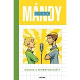 Csutak a mikrofon előtt - M&aacute;ndy Iv&aacute;n