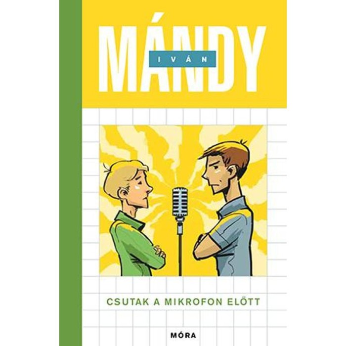 Csutak a mikrofon előtt - M&aacute;ndy Iv&aacute;n