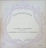 Disc vinil, LP. Un Opera A L&#039;Orchestre - La Boheme De Puccini A L&#039;Orchestre-Georges Bizet, Giacomo Puccini, Rock and Roll