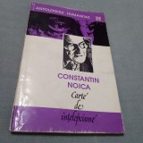 CONSTANTIN NOICA-CARTE DE INTELEPCIUNE