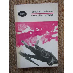 Conditia umana - Andre Malraux