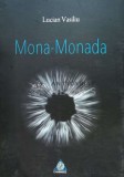 Mona-Monad (cu semnătura) - 2014 - Lucian Vasiliu (G135)